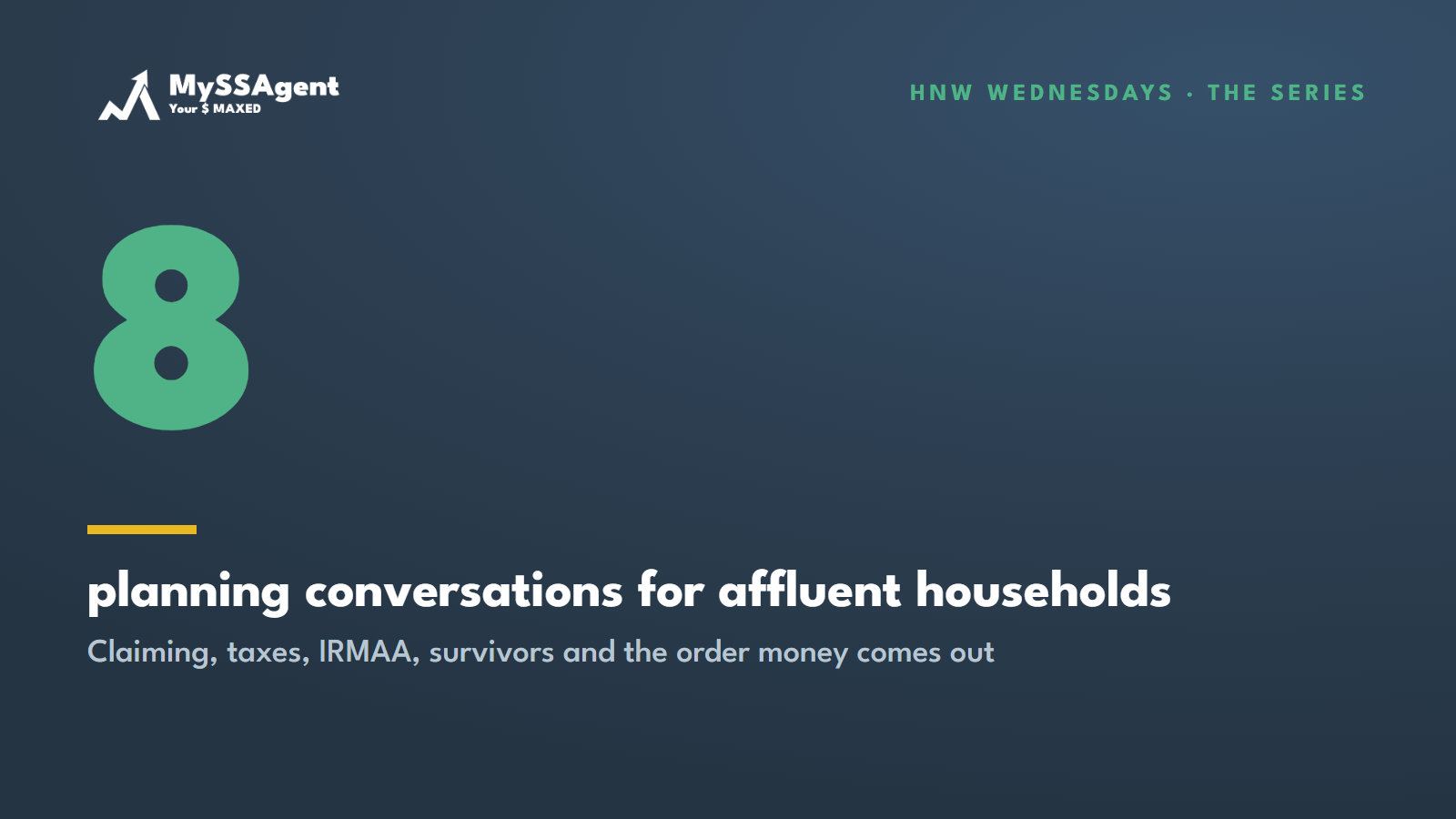 HNW Wednesdays: Smart Social Security for Affluent Households